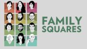 “Family Squares” comedia de la muy disfuncional familia Worth