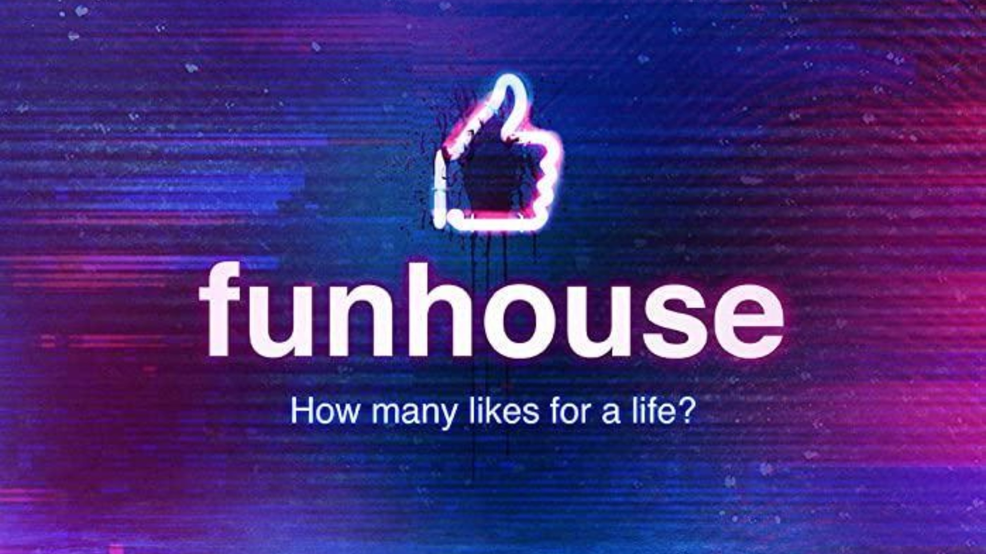 La película “Funhouse” muestra el horror un reality online