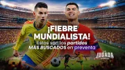 La Fiebre del Mundial 2026 Ya Se Siente
