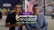 Rumbo al Mundial 2026: Camilo Plazas y Carlos Sevilla analizan las Eliminatorias CONCACAF