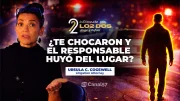Te chocan y desaparecen… lo que debes hacer en los primeros minutos