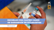 Escuelas de BROWARD con cuatro casos de SARAMPIÓN en estudiantes