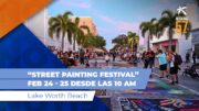 “Lake Worth Street Painting Festival” Febrero 24 y 25 desde 10 am